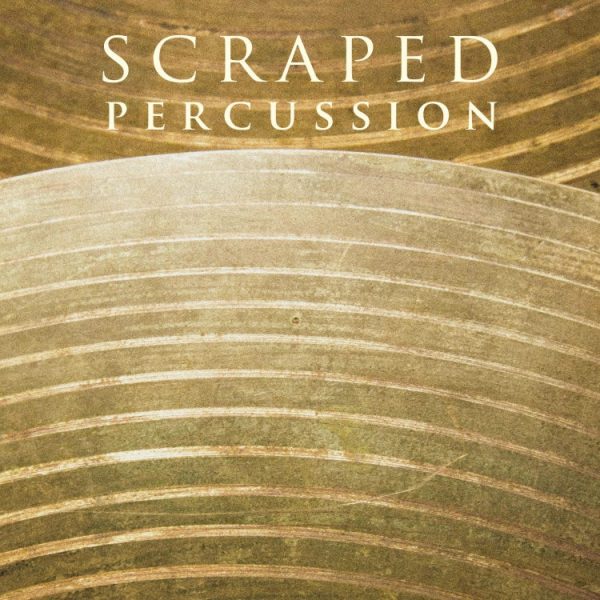 Spitfire Audio - Scraped Percussion (KONTAKT)