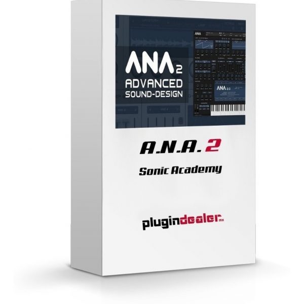 Ana 2 Sonic Academy + Presets |  Vst Au Aax | Win Mac